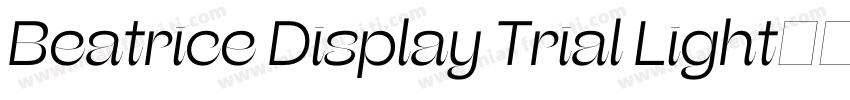 Beatrice Display Trial Light字体转换